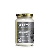 Alteya Bio Sheabutter 300 gr – 100% USDA Organic-zertifiziert...